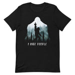 I Hate People T-Shirt