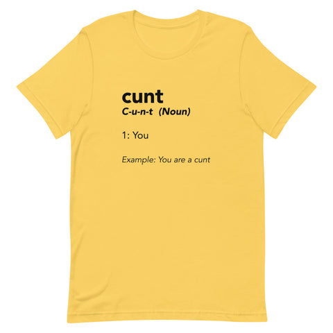 C**t T-shirt